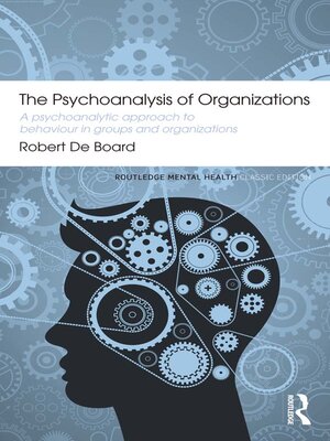 cover image of The Psychoanalysis of Organizations